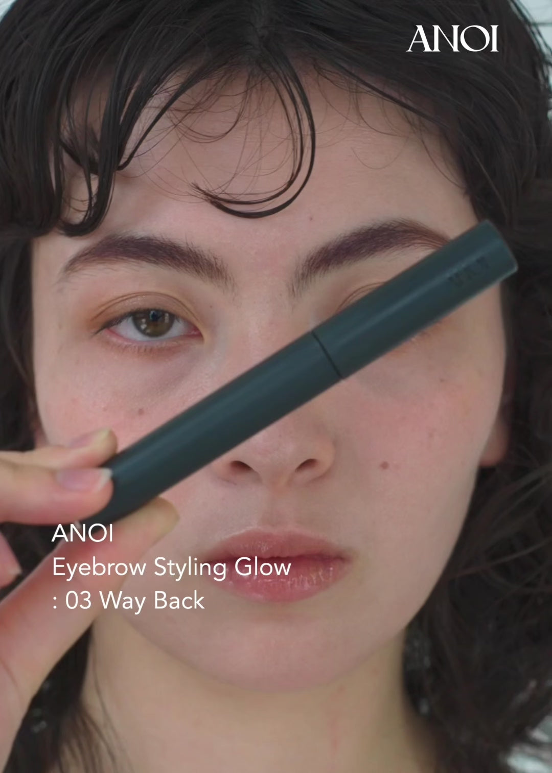 Eyebrow Styling Glow 03 : Way Back – ANOI